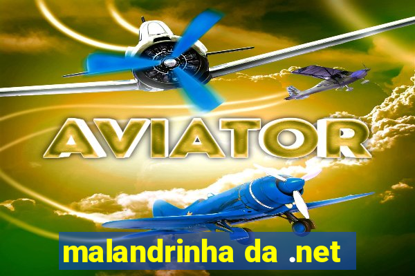 malandrinha da .net